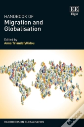 Handbook Of Migration And Globalisation