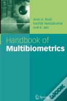 Handbook Of Multibiometrics