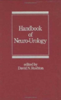 Handbook Of Neuro-Urology - Preview