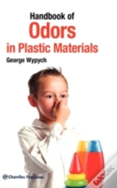 Handbook Of Odors In Plastic Materials