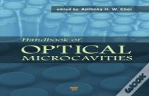 Handbook Of Optical Microcavities