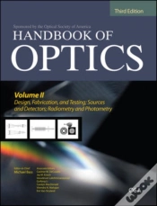 Capa do artigo Handbook Of Optics, Third Edition Volume Ii: Design, Fabrication And Testing, Sources And Detectors, Radiometry And Photometry