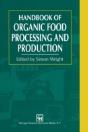 Handbook Of Organic Food Processing And Production - Preview