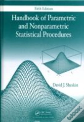 Handbook Of Parametric And Nonparametric Statistical Procedures, Fifth Edition