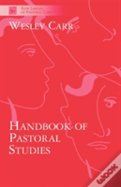 Handbook Of Pastoral Studies