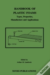 Handbook Of Plastic Foams