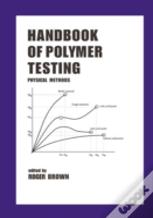 Handbook Of Polymer Testing
