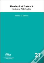 Handbook Of Poststack Seismic Attributes