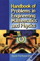 Handbook Of Problems In Engineering Mathematics And Pyhsics