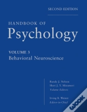 Handbook Of Psychology, Behavioral Neuroscience