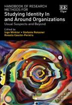 Handbook Of Research Methods For Studying Identity In And Around Organizations