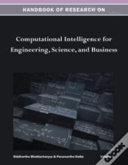 Handbook Of Research On Computational Intelligence For Engineering, Science, And Business Vol 1