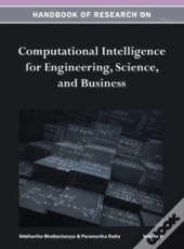 Handbook Of Research On Computational Intelligence For Engineering, Science, And Business Vol 2