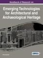 Handbook Of Research On Emerging Technologies For Architectural And Archaeological Heritage - Preview