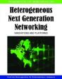 Handbook Of Research On Heterogeneous Next Generation Networking - Preview