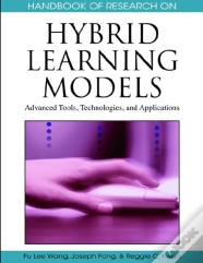 Handbook Of Research On Hybrid Learning Models