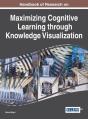 Handbook Of Research On Maximizing Cognitive Learning Through Knowledge Visualization - Preview