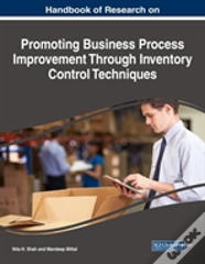 Handbook Of Research On Promoting Business Process Improvement Through Inventory Control Techniques