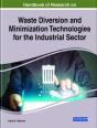 Handbook Of Research On Waste Diversion And Minimization Technologies For The Industrial Sector - Preview