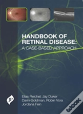 Handbook Of Retinal Disease: A Case-Based Approach