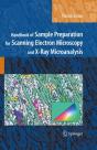 Handbook Of Sample Preparation For Scanning Electron Microscopy And X-Ray Microanalysis - Preview
