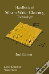 Handbook Of Silicon Wafer Cleaning Technology
