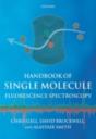 Handbook Of Single Molecule Fluorescence Spectroscopy - Preview