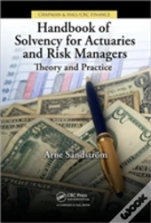 Handbook Of Solvency For Actuaries And Risk Managers