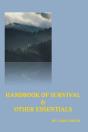 Handbook Of Survival & Other Essentials - Preview
