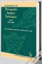 Handbook Of Therapeutic Imagery Techniques