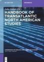 Handbook Of Transatlantic North American Studies - Preview