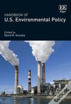 Handbook Of U.S. Environmental Policy