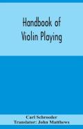 Handbook Of Violin Playing