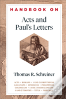 Handbook On Acts And Paul`S Letters