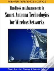 Handbook On Advancements In Smart Antenna Technologies For Wireless Networks