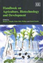 Handbook On Agriculture, Biotechnology And Development