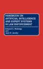 Handbook On Artificial Intelligence And Expert Systems In Law Enforcement - Preview