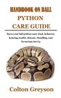 Handbook On Ball Python Care Guide - Preview
