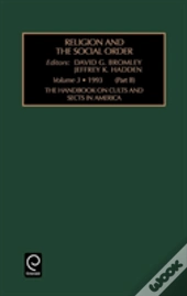 Handbook On Cults And Sects In America