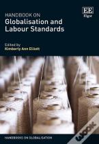 Handbook On Globalisation And Labour Standards