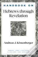 Handbook On Hebrews Through Revelation
