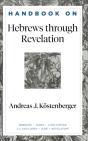 Handbook On Hebrews Through Revelation - Preview