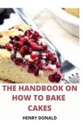 Handbook On How To Bake Cake