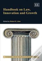 Handbook On Law, Innovation And Growth