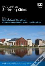 Handbook On Shrinking Cities