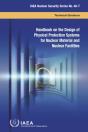 Handbook On The Design Of Physical Protection Systems For Nuclear Material And Nuclear Facilities - Preview