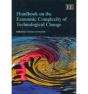 Handbook On The Economic Complexity Of Technological Change - Preview