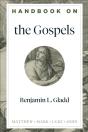 Handbook On The Gospels (Handbooks On The New Testament) - Preview