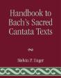 Handbook To Bach'S Sacred Cantata Texts - Preview