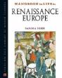 Handbook To Life In Renaissance Europe - Preview